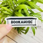 bookaholic book lover sticker