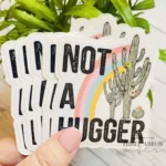 not a hugger rainbow sticker pack