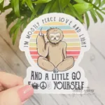 sloth peace love light go fuck yourself sticker