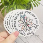 they told me i couldn't that's why i did sticker pack