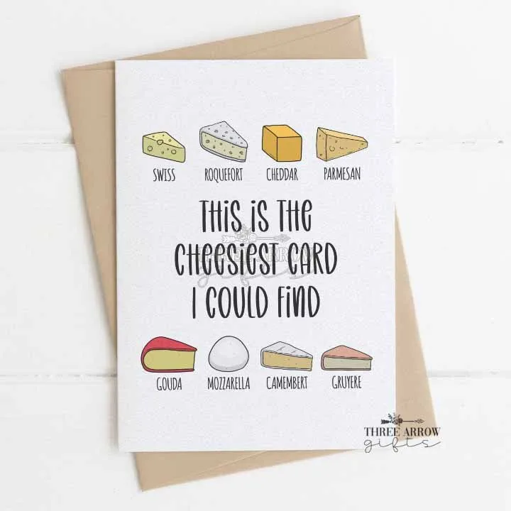 this-is-the-cheesiest-card-i-could-find this is the cheesiest card I could find greeting card