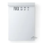 fuck this that you them off it unlined notepad